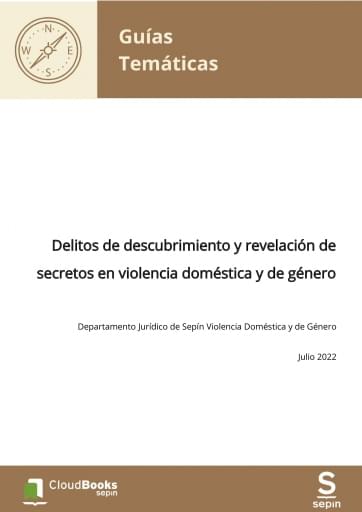 Delitos de descubrimiento y revelación de secretos en violencia doméstica y de género