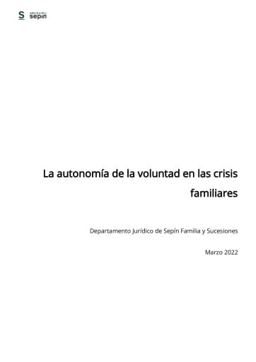 La autonomía de la voluntad en las crisis familiares