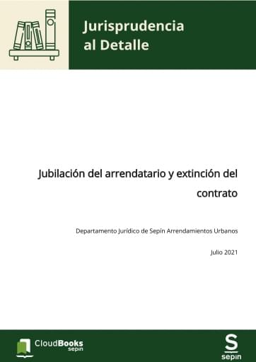 Jubilación del arrendatario y extinción del contrato