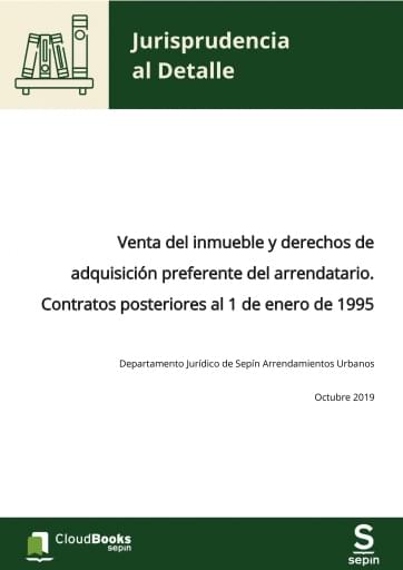 Venta del inmueble y derechos de adquisición preferente del arrendatario. Contratos posteriores al 1 de enero de 1995