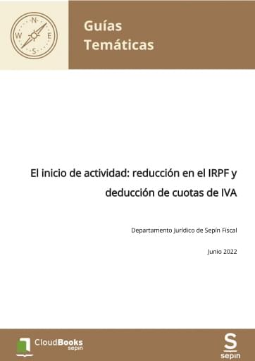 El inicio de actividad: reducción en el IRPF y deducción de cuotas de IVA