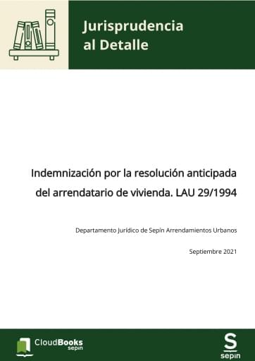 Indemnización por la resolución anticipada del arrendatario de vivienda. LAU 29/1994