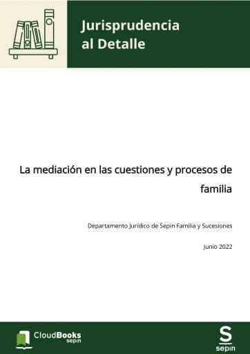 La mediación en las cuestiones y procesos de familia