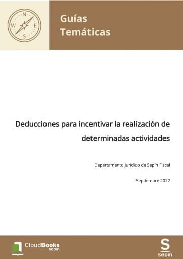 Deducciones para incentivar la realización de determinadas actividades