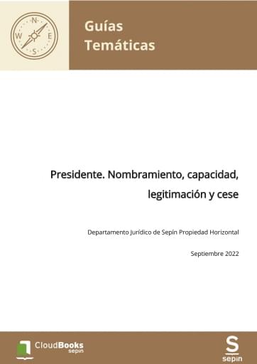Presidente. Nombramiento, capacidad, legitimación y cese