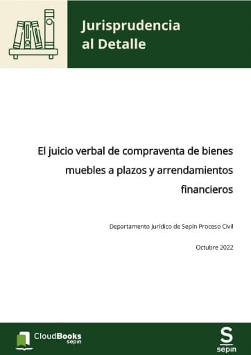 El juicio verbal de compraventa de bienes muebles a plazos y arrendamientos financieros
