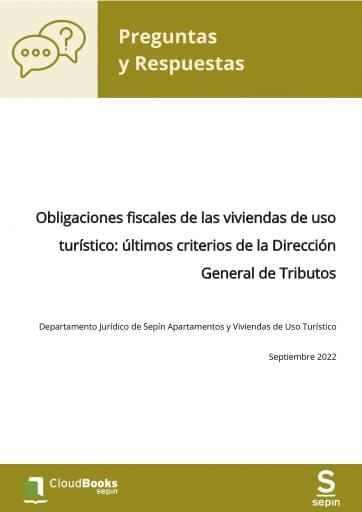 Obligaciones fiscales de las viviendas de uso turístico: últimos criterios de la Dirección General de Tributos