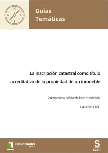 La inscripción catastral como título acreditativo de la propiedad de un inmueble