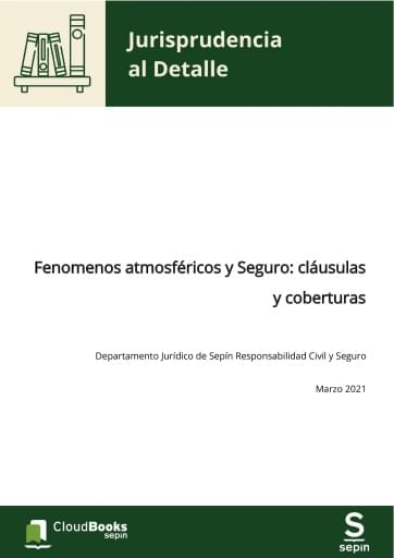 Fenómenos atmosféricos y Seguro: cláusulas y coberturas