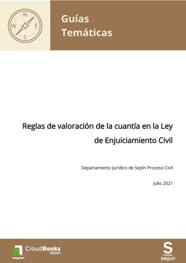 Reglas de valoración de la cuantía en la Ley de Enjuiciamiento Civil