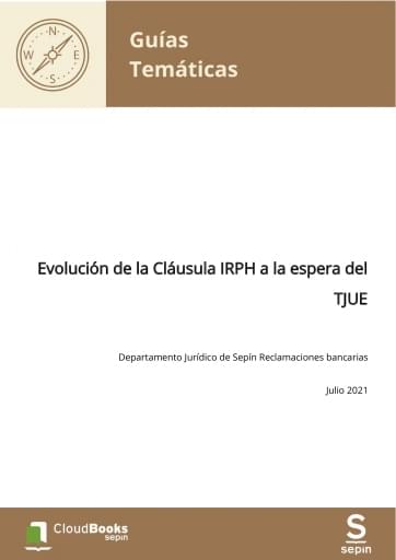 Evolución de la Cláusula IRPH a la espera del TJUE
