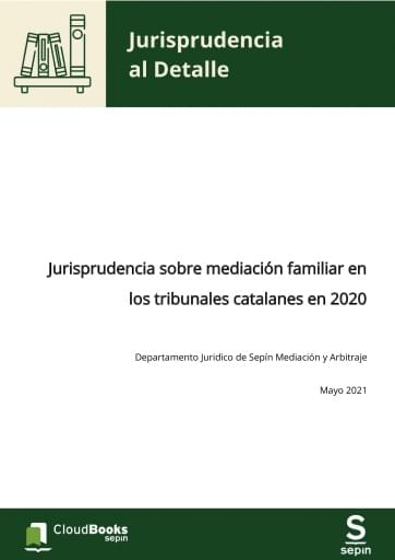 Jurisprudencia sobre mediación familiar en los tribunales catalanes en 2020