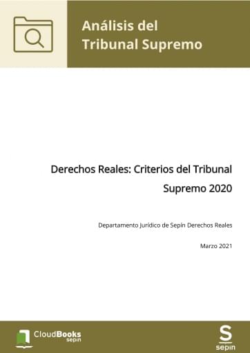 Derechos Reales: Criterios del Tribunal Supremo 2020