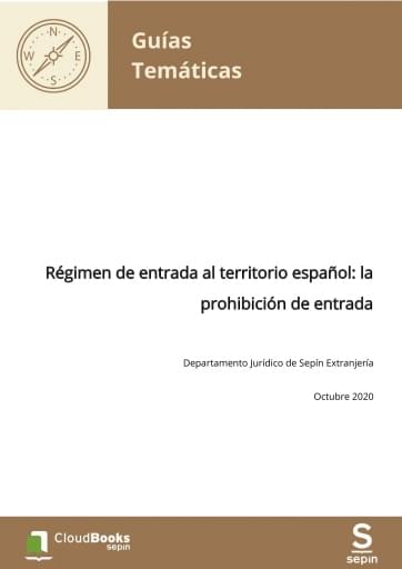 Régimen de entrada al territorio español: la prohibición de entrada