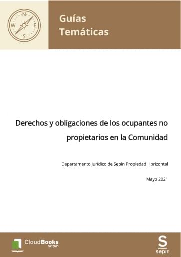 Derechos y obligaciones de los ocupantes no propietarios en la Comunidad