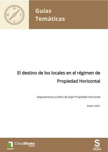 El destino de los locales en el régimen de Propiedad Horizontal