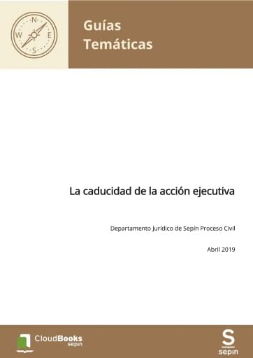 La caducidad de la acción ejecutiva