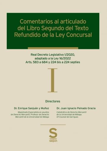 Comentarios al articulado de los Libros Segundo y Tercero del Texto Refundido de la Ley Concursal