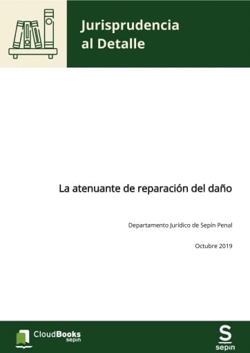 La atenuante de reparación del daño