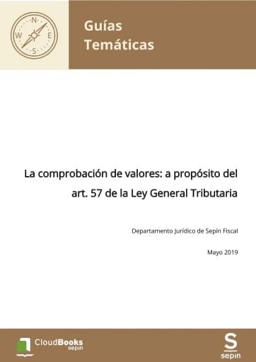 La comprobación de valores: a propósito del art. 57 de la Ley General Tributaria