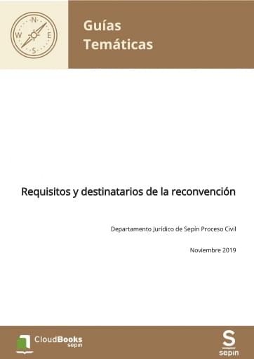 Requisitos y destinatarios de la reconvención