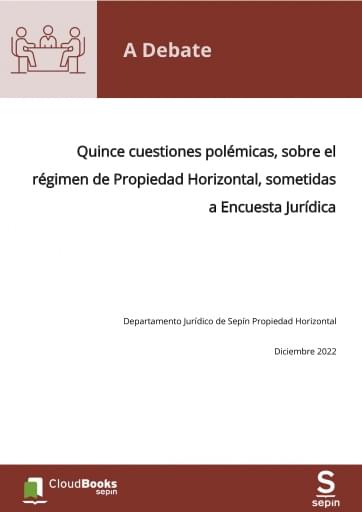 Quince cuestiones polémicas, sobre el régimen de Propiedad Horizontal, sometidas a Encuesta Jurídica