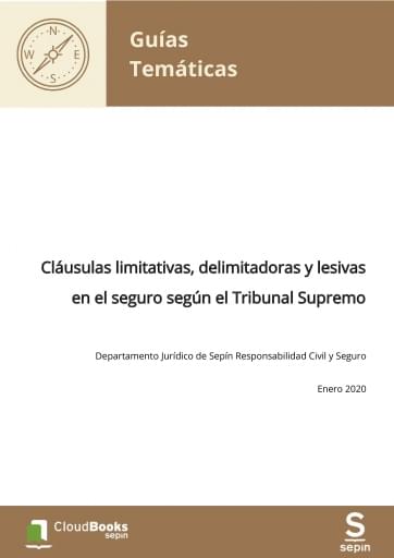 Cláusulas limitativas, delimitadoras y lesivas en el seguro según el Tribunal Supremo