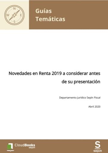 Novedades en Renta 2019 a considerar antes de su presentación