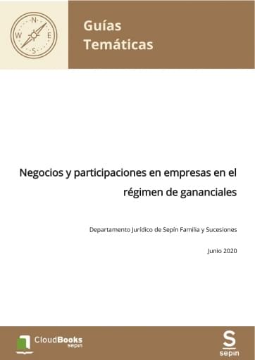 Negocios y participaciones en empresas en el régimen de gananciales