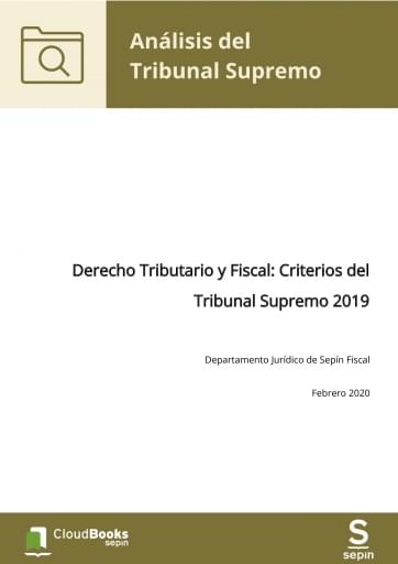 Derecho Tributario y Fiscal: Criterios del Tribunal Supremo 2019