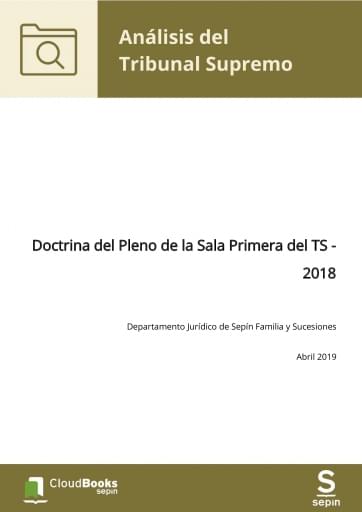 Doctrina del Pleno de la Sala Primera del TS - 2018