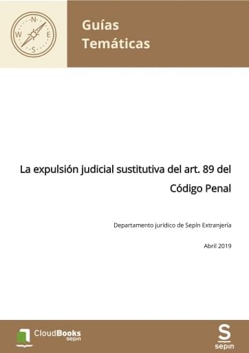 La expulsión judicial sustitutiva del art. 89 del Código Penal