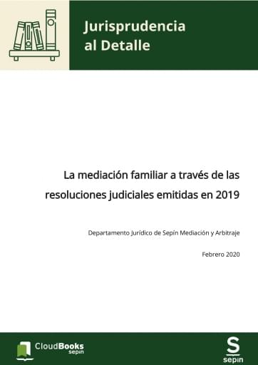 La mediación familiar a través de las resoluciones judiciales emitidas en 2019
