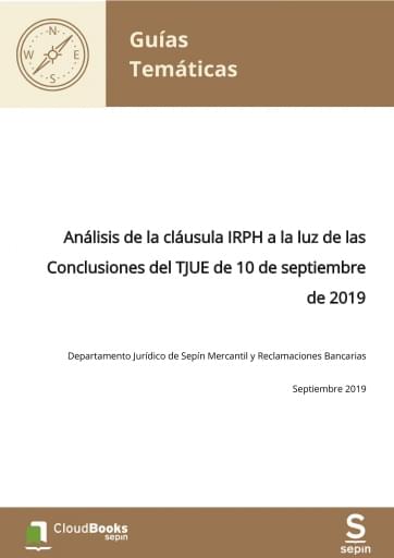 Análisis de la cláusula IRPH a la luz de las Conclusiones del TJUE de 10 de septiembre de 2019
