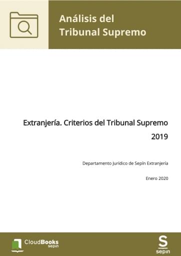 Extranjería. Criterios del Tribunal Supremo 2019
