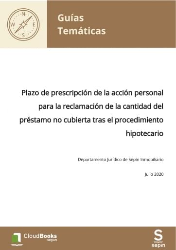 Plazo de prescripción de la acción personal para la reclamación de la cantidad del préstamo no cubierta tras el procedimiento hipotecario