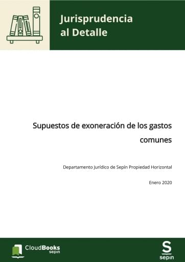 Supuestos de exoneración de los gastos comunes