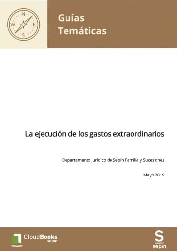 La ejecución de los gastos extraordinarios