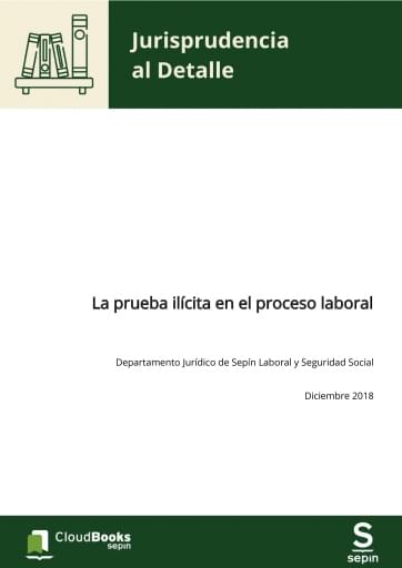 La prueba ilícita en el proceso laboral