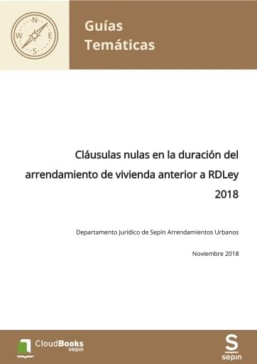 Cláusulas nulas en la duración del arrendamiento de vivienda anterior a RDLey 2018