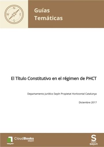 El Título Constitutivo en el régimen de PHCT