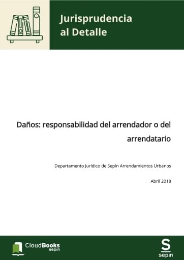 Daños: responsabilidad del arrendador o del arrendatario