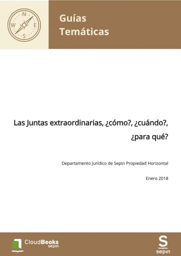 Las Juntas extraordinarias, ¿cómo?, ¿cuándo?, ¿para qué?