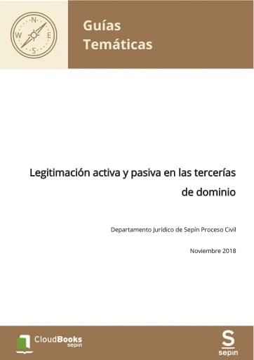 Legitimación activa y pasiva en las tercerías de dominio