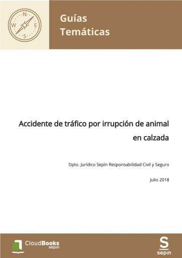 Accidente de tráfico por irrupción de animal en calzada