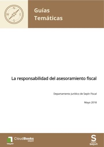 La responsabilidad del asesoramiento fiscal