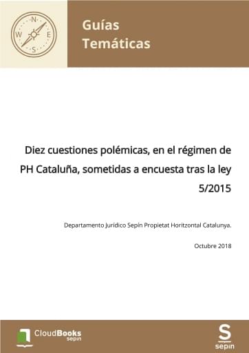 Diez cuestiones polémicas, en el régimen de PH Cataluña, sometidas a encuesta tras la ley 5/2015