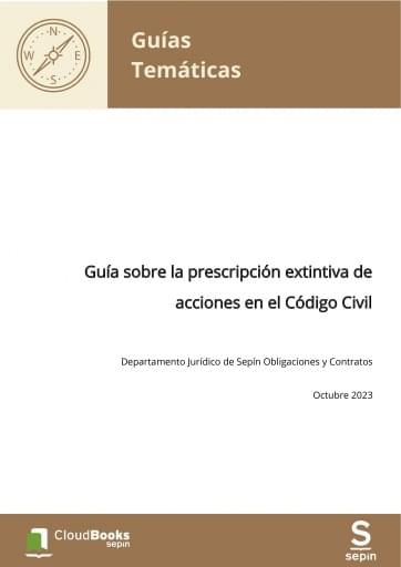 Guía sobre la prescripción extintiva de acciones en el Código Civil