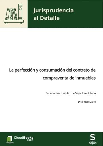 La perfección y consumación del contrato de compraventa de inmuebles