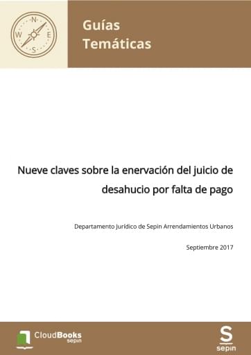 Nueve claves sobre la enervación del juicio de desahucio por falta de pago